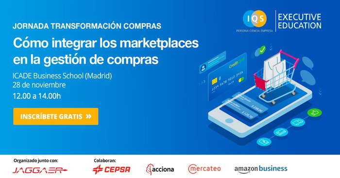 Jornadas IQS "Integrar Marketplaces en la estrategia de compras"